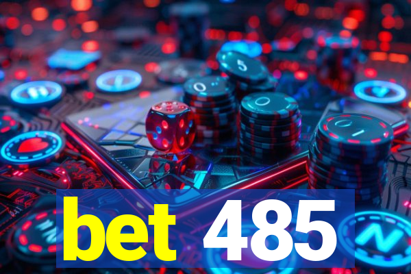 bet 485